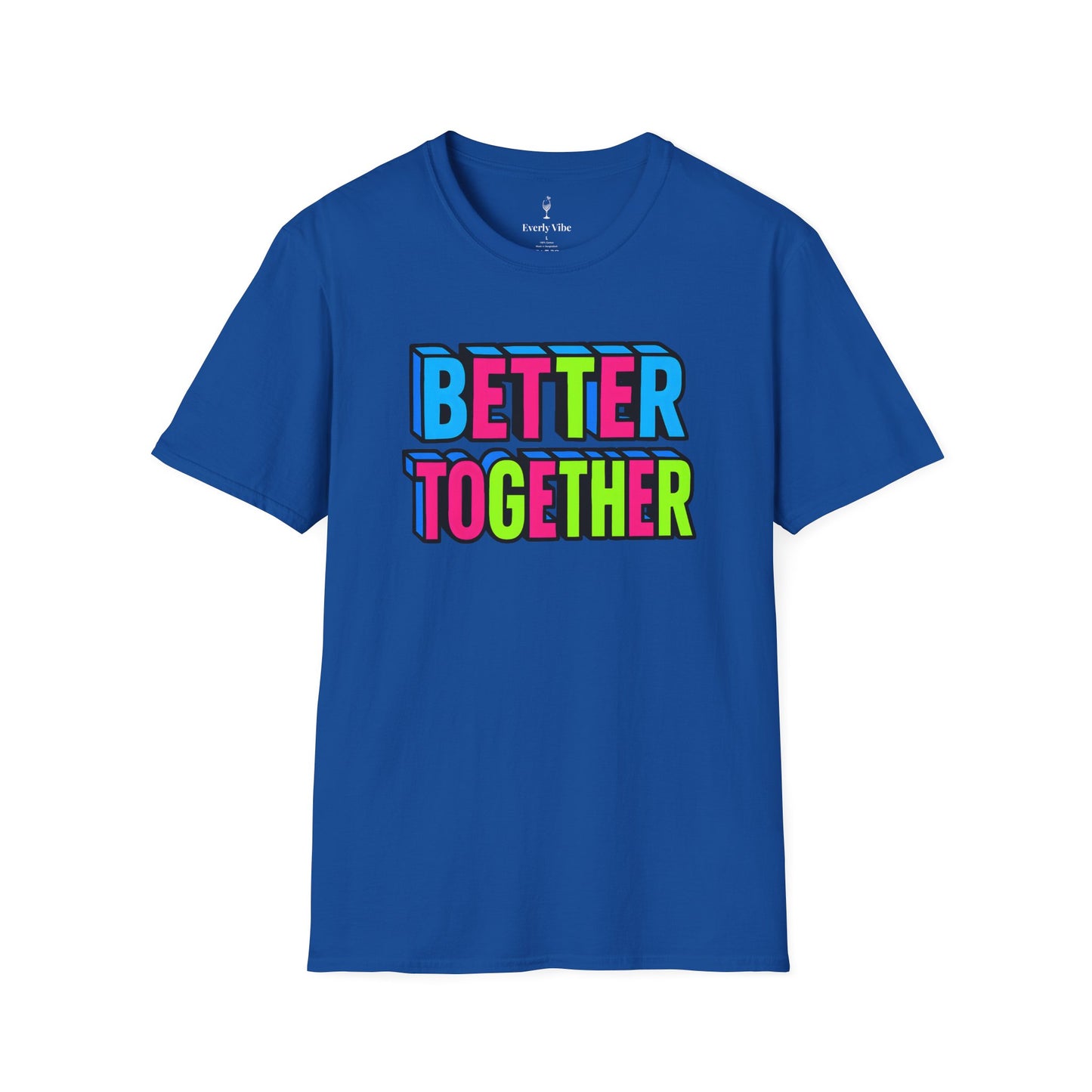 Better Together T-Shirt