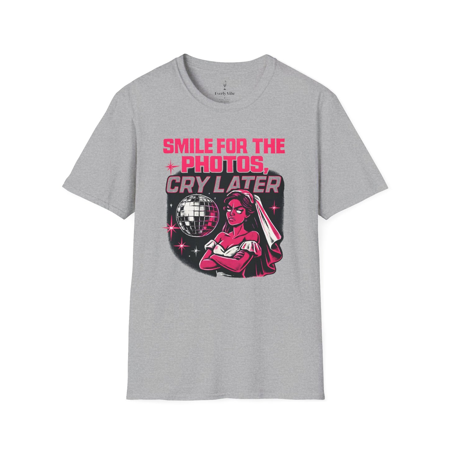 Smile for the Photos, Cry Later T-Shirt