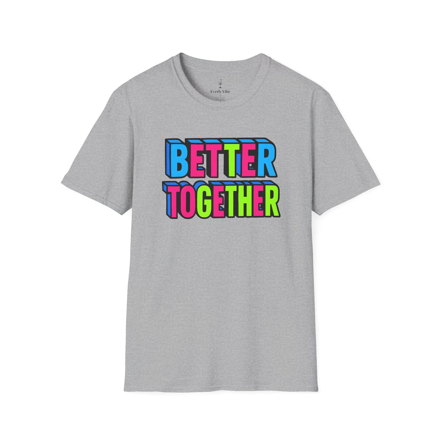 Better Together T-Shirt