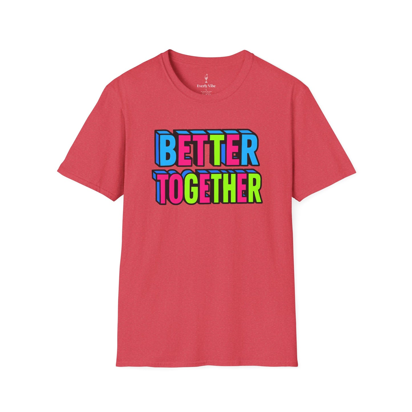 Better Together T-Shirt