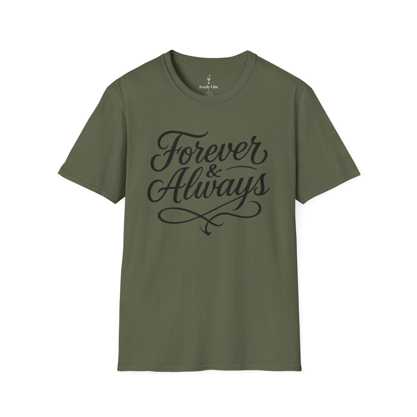 Forever & Always T-Shirt