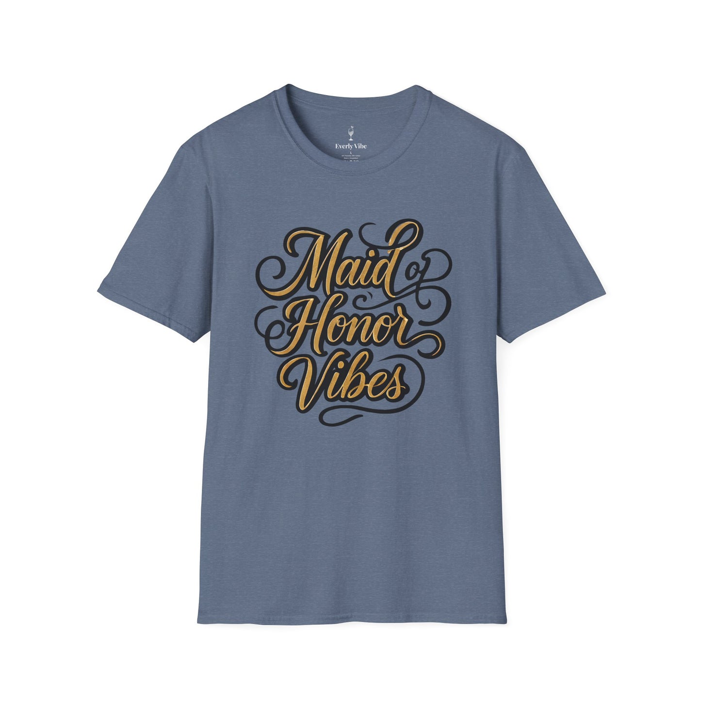 Made of Honor Vibes T-Shirt
