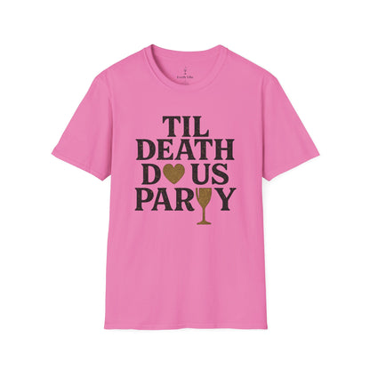 Til Death Do Us Party T-Shirt