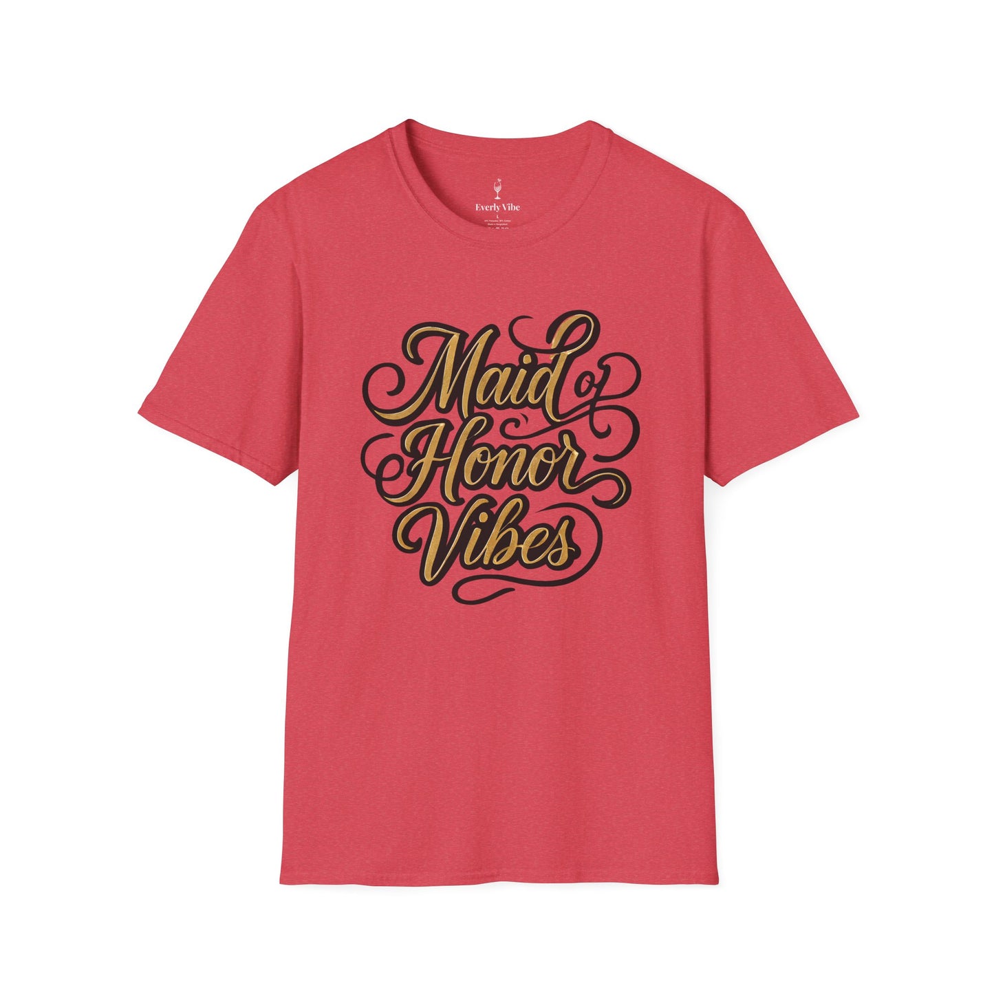 Made of Honor Vibes T-Shirt