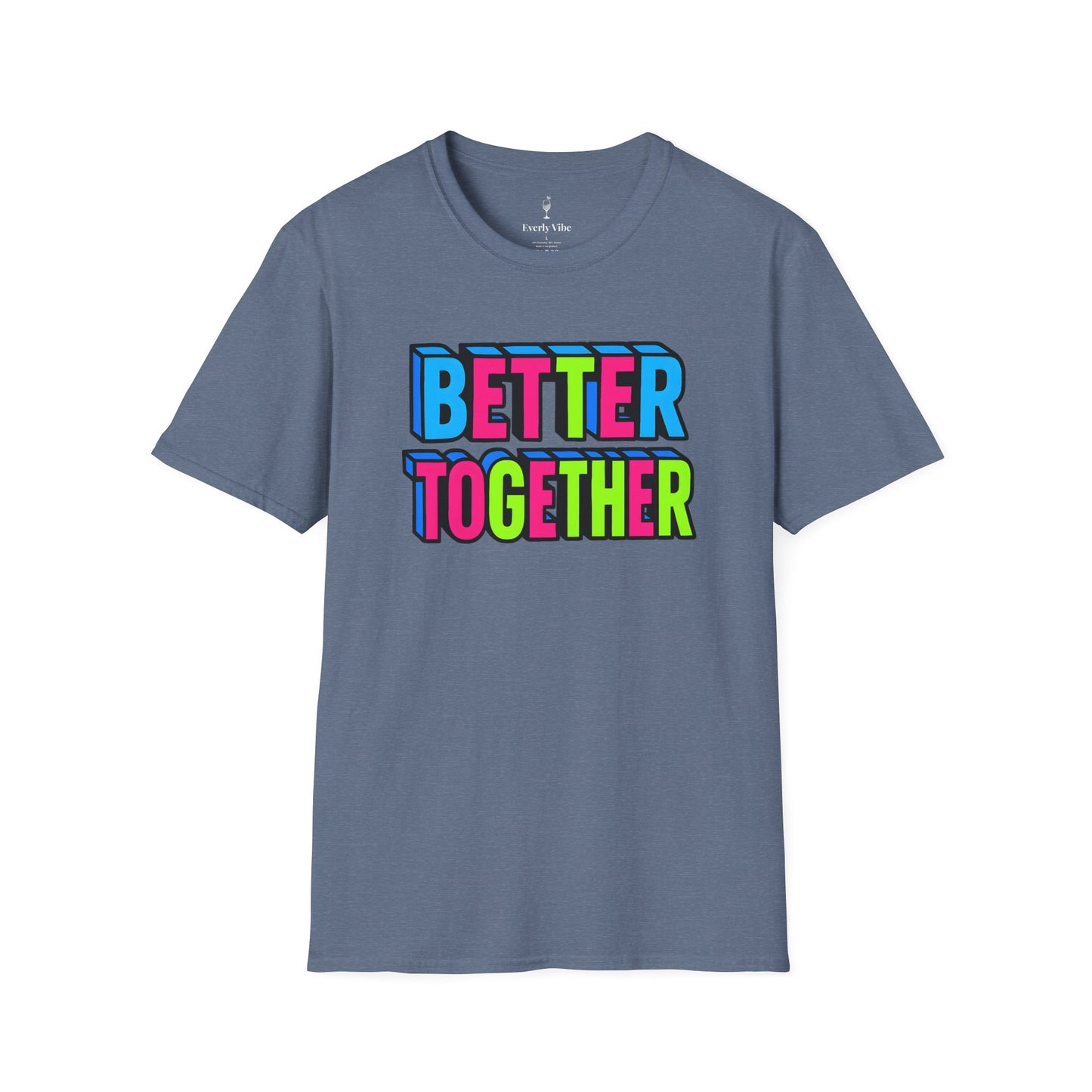 Better Together T-Shirt