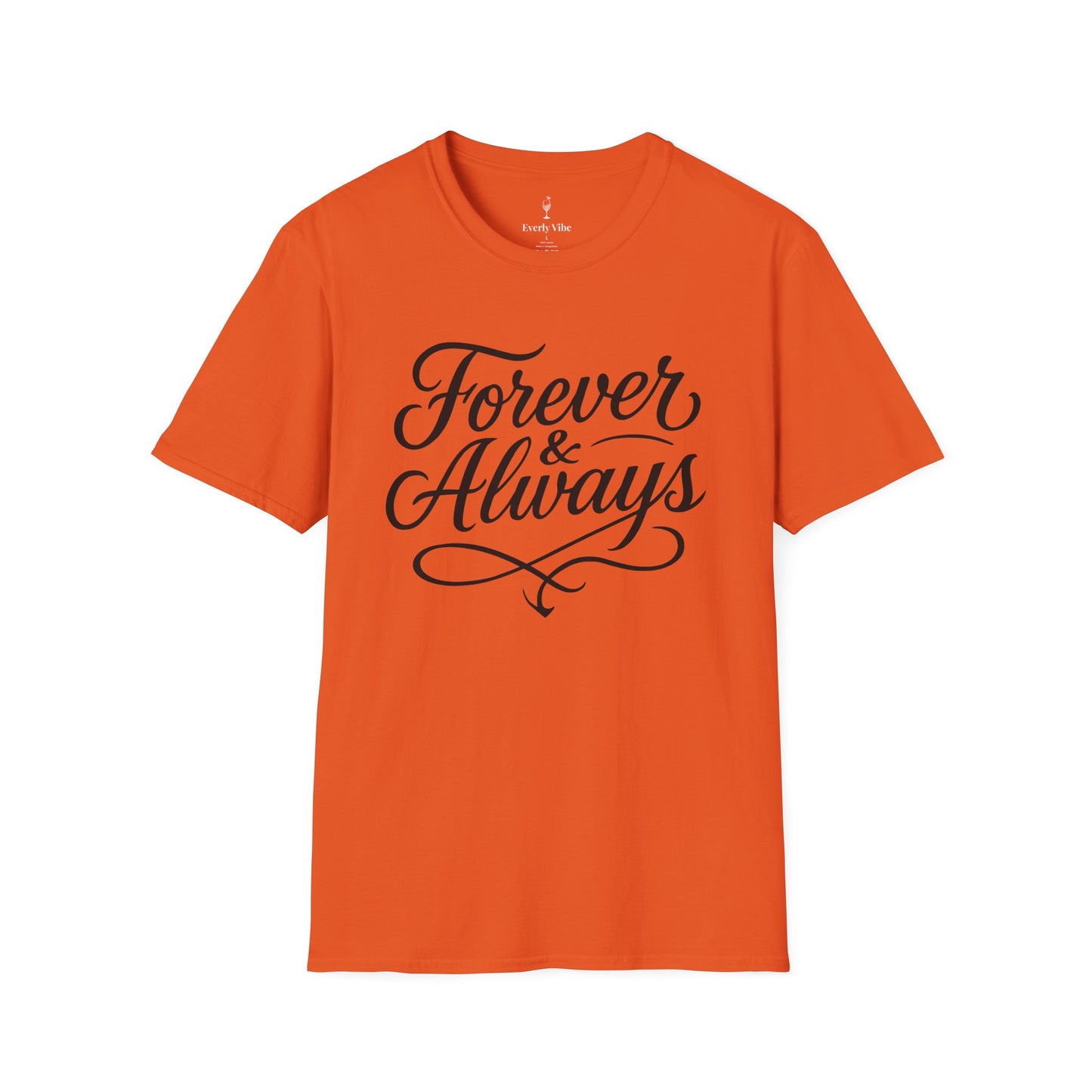Forever & Always T-Shirt