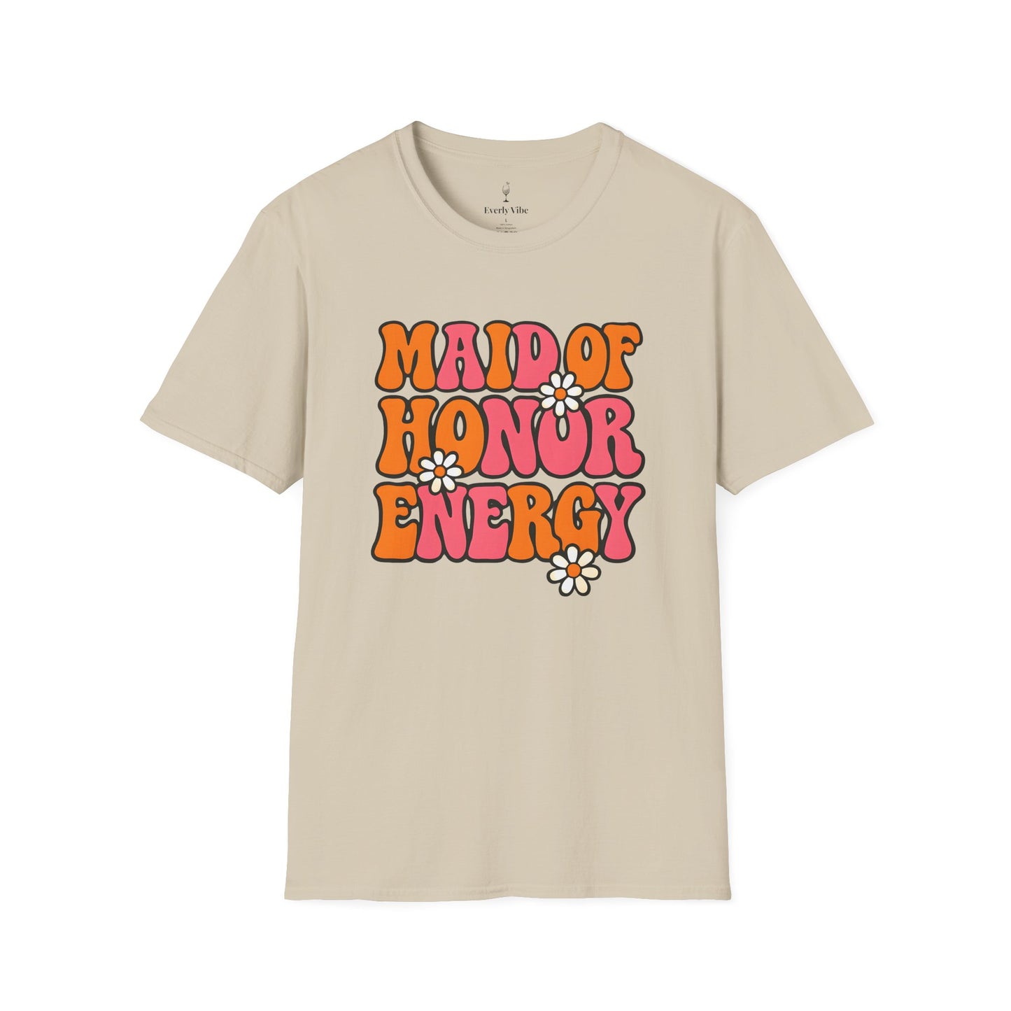 Maid of Honor Energy T-Shirt