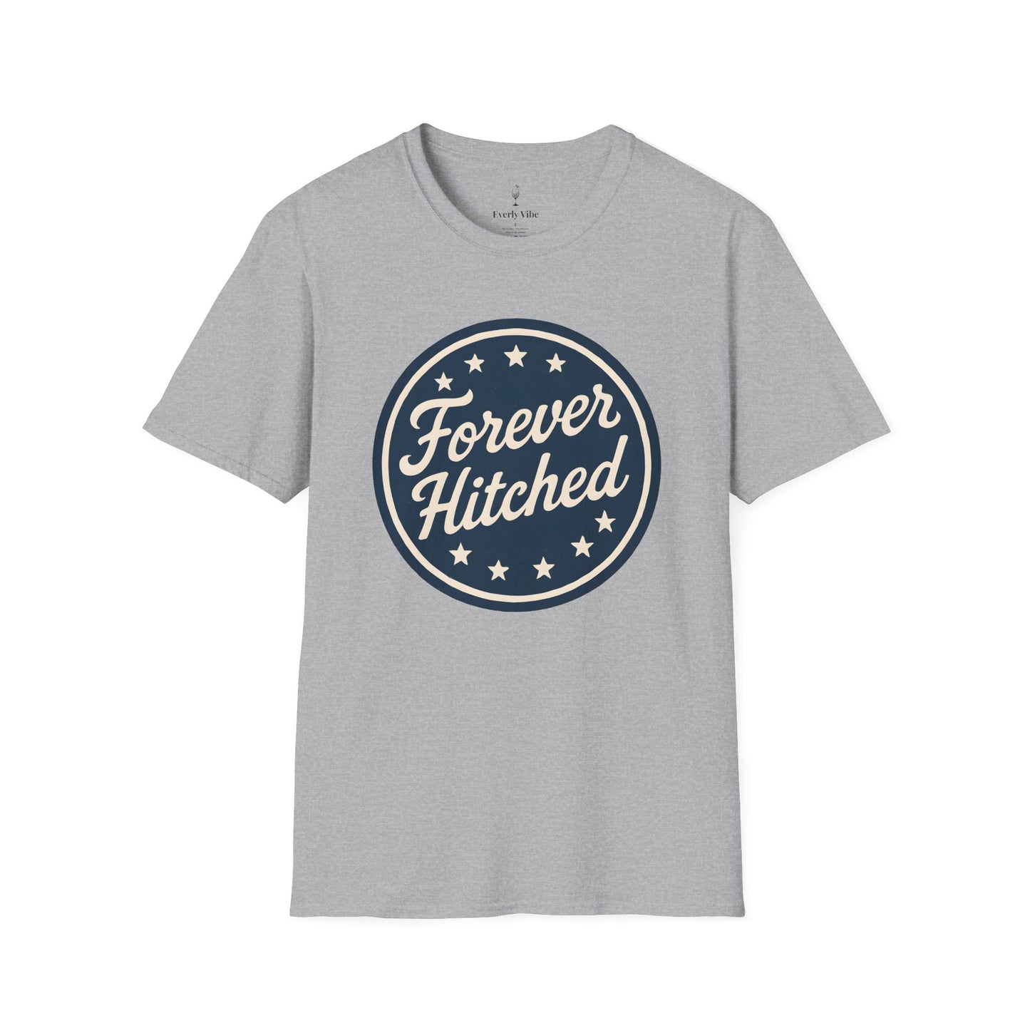 Forever Hitched T-Shirt