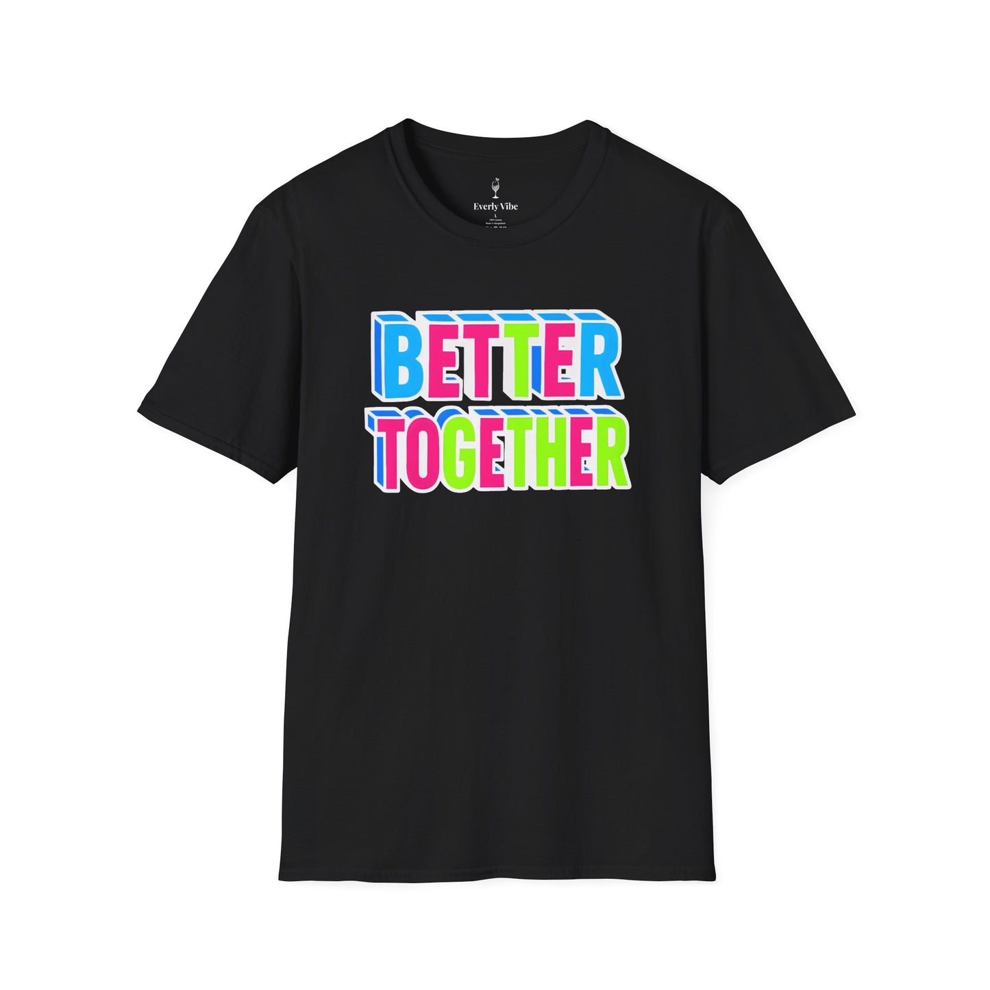 Better Together T-Shirt