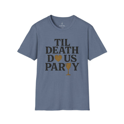Til Death Do Us Party T-Shirt