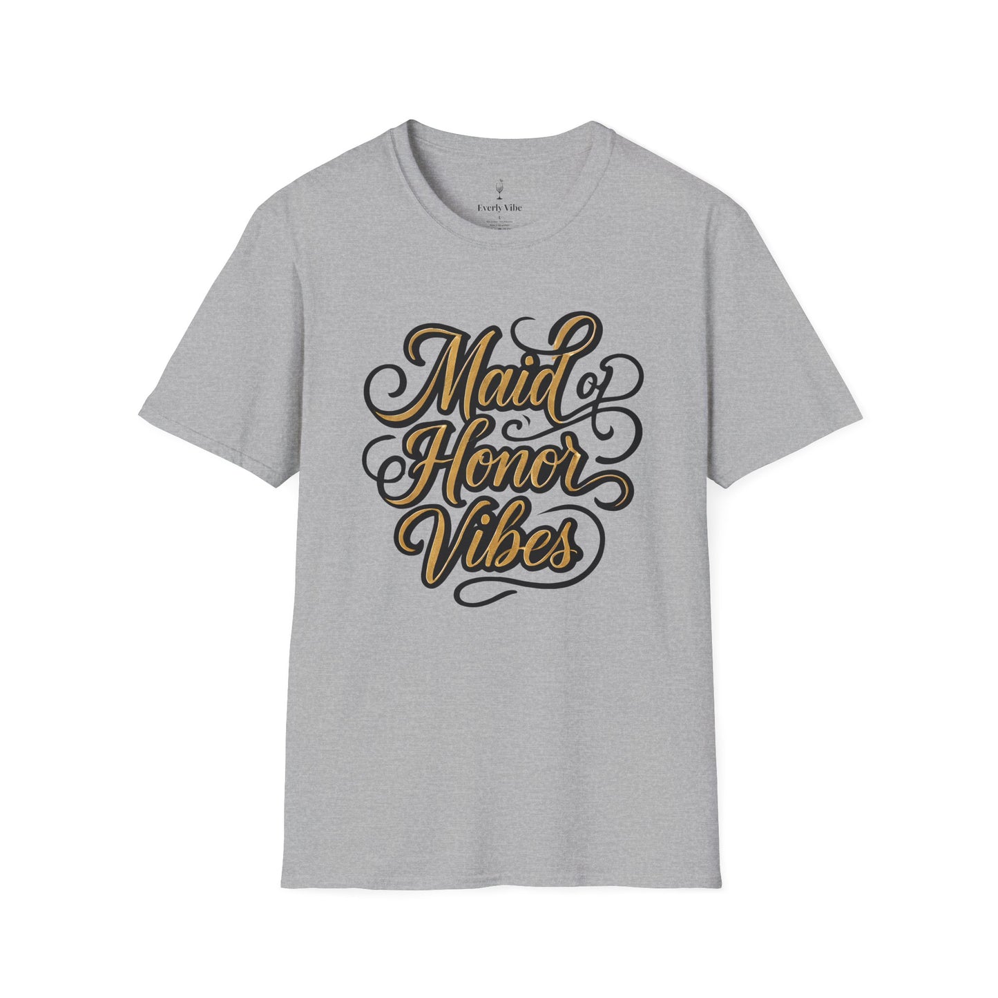 Made of Honor Vibes T-Shirt
