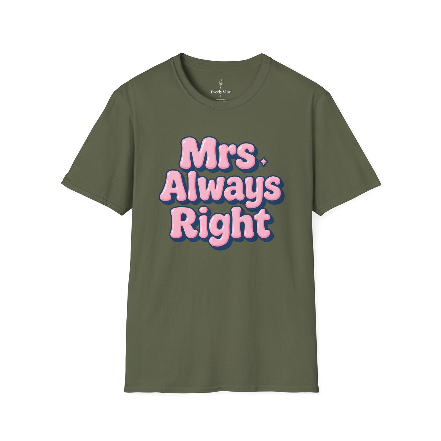 Mrs Always Right T-Shirt