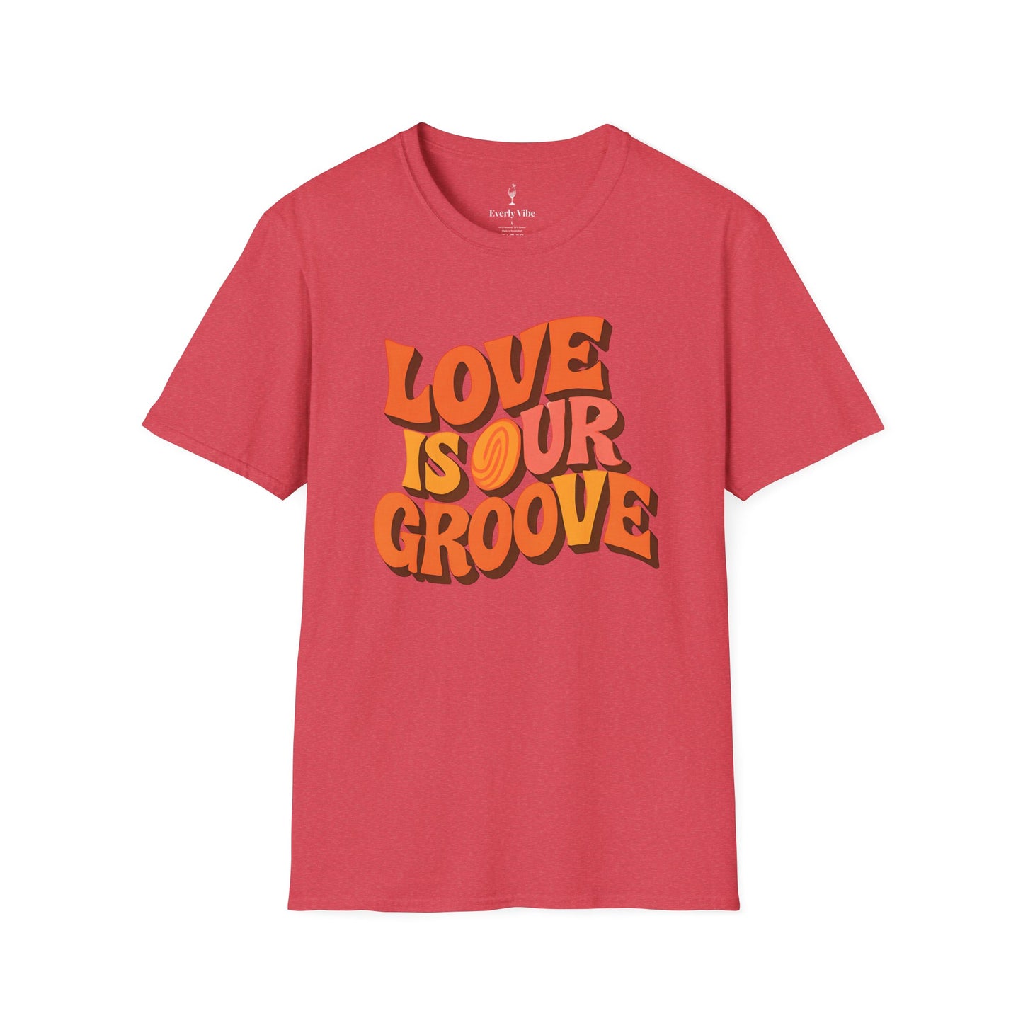 Love Is Our Groove T-Shirt
