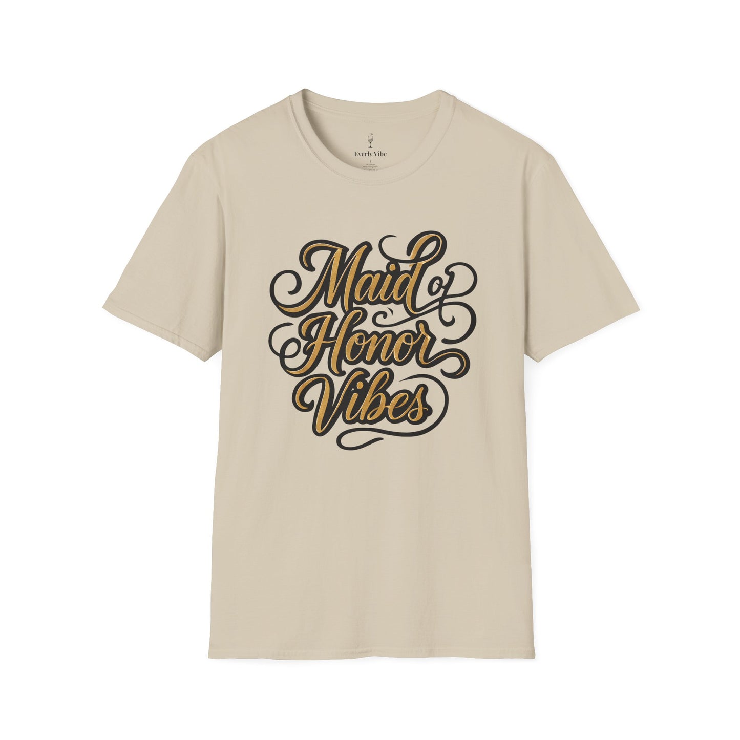 Made of Honor Vibes T-Shirt