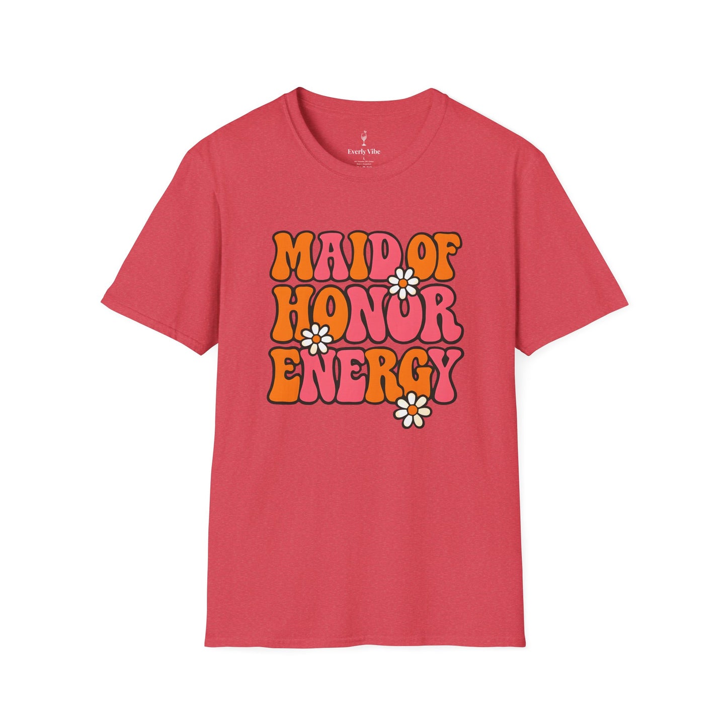 Maid of Honor Energy T-Shirt