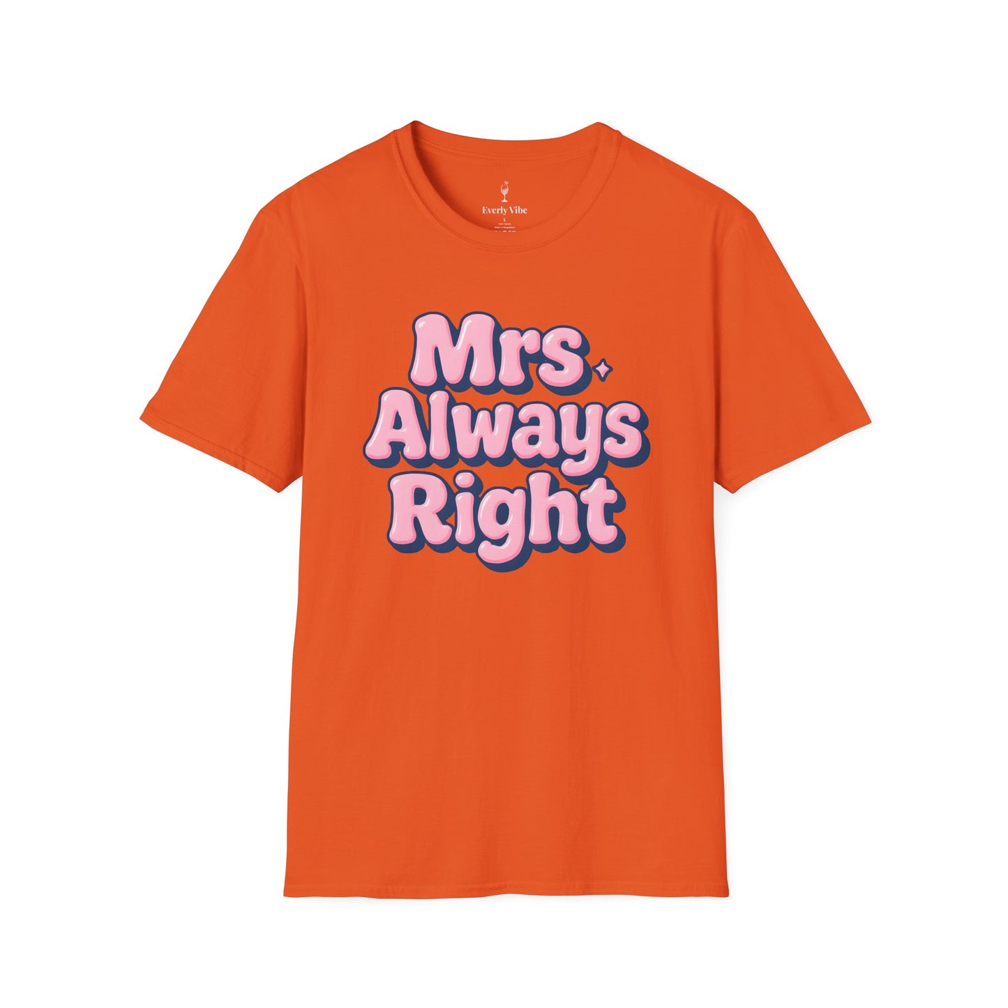 Mrs Always Right T-Shirt