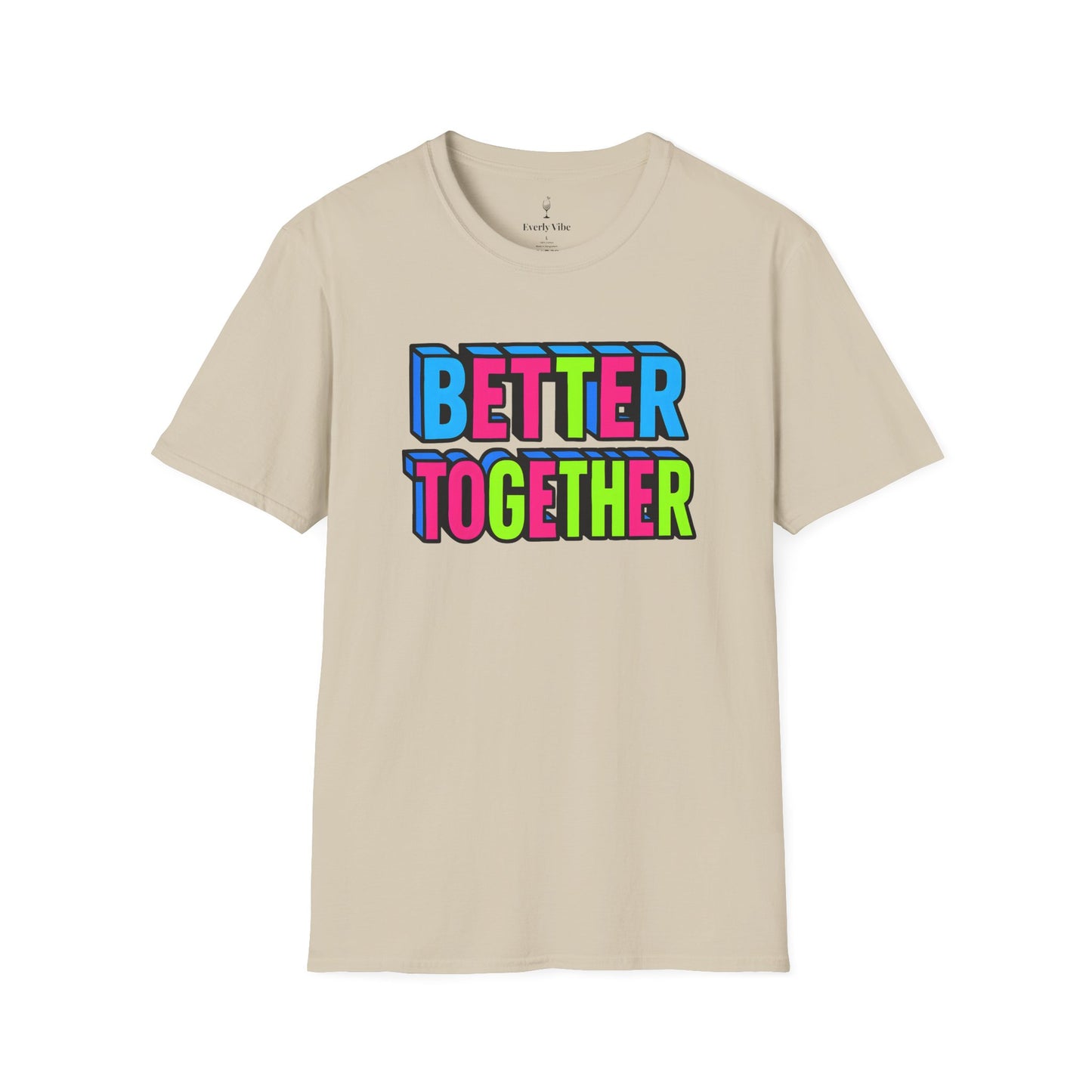 Better Together T-Shirt