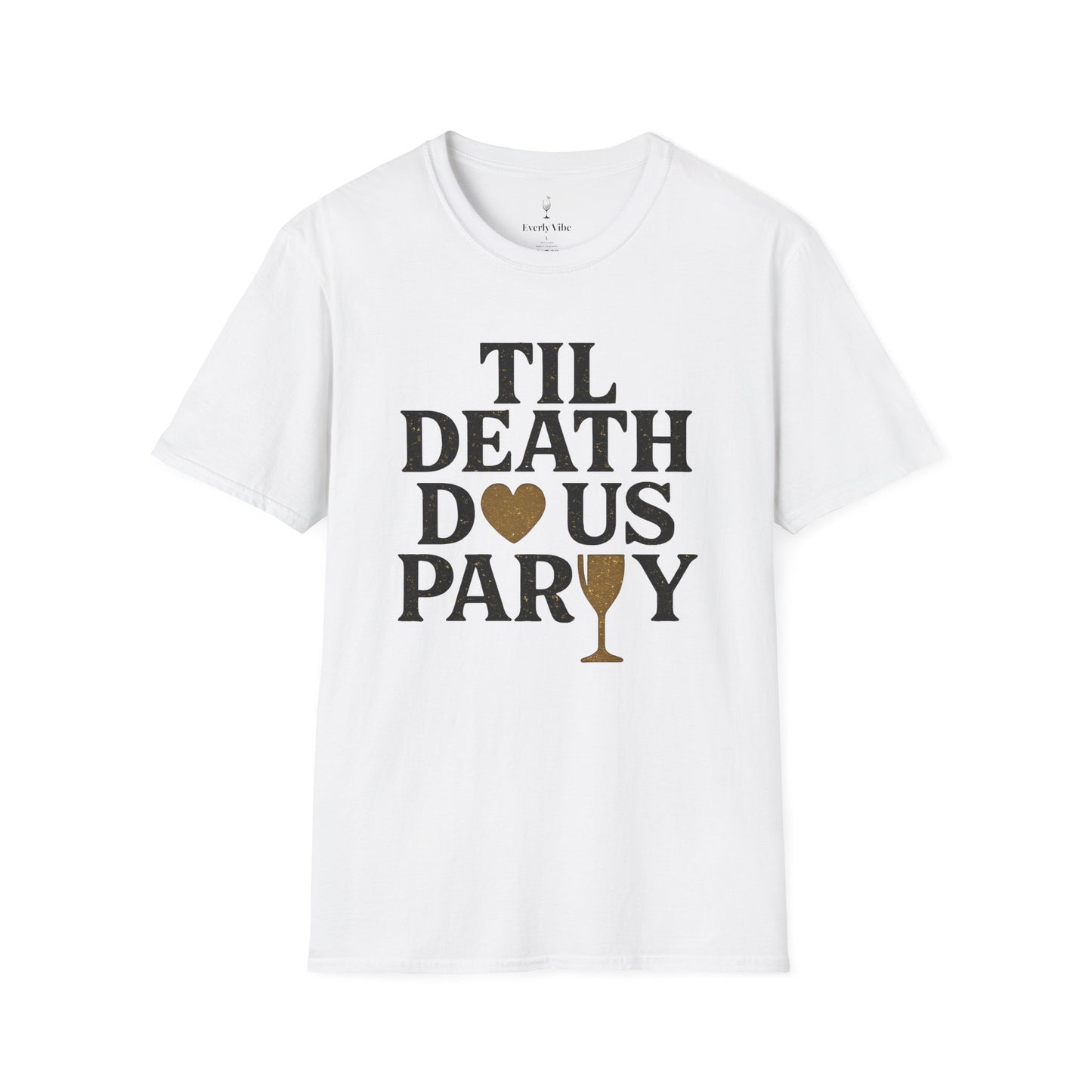 Til Death Do Us Party T-Shirt