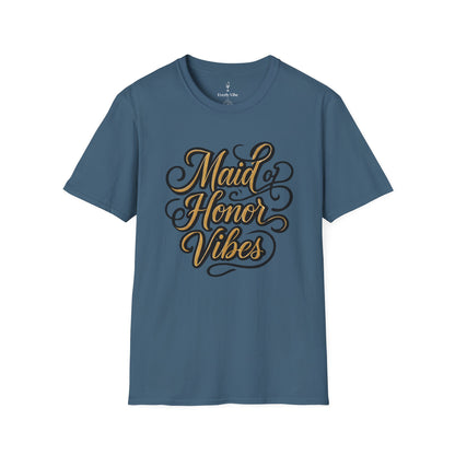 Made of Honor Vibes T-Shirt