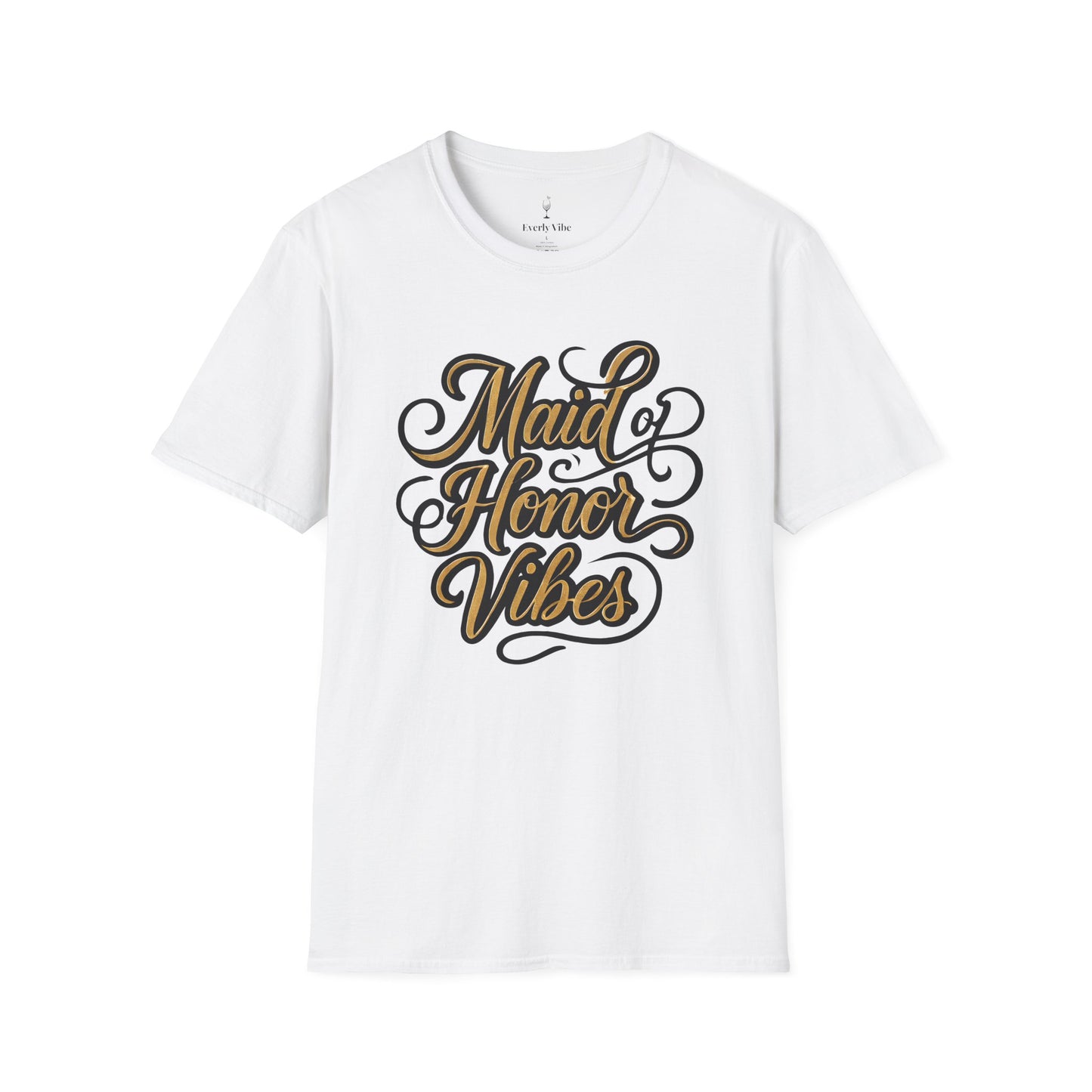 Made of Honor Vibes T-Shirt