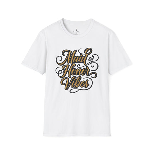 Made of Honor Vibes T-Shirt