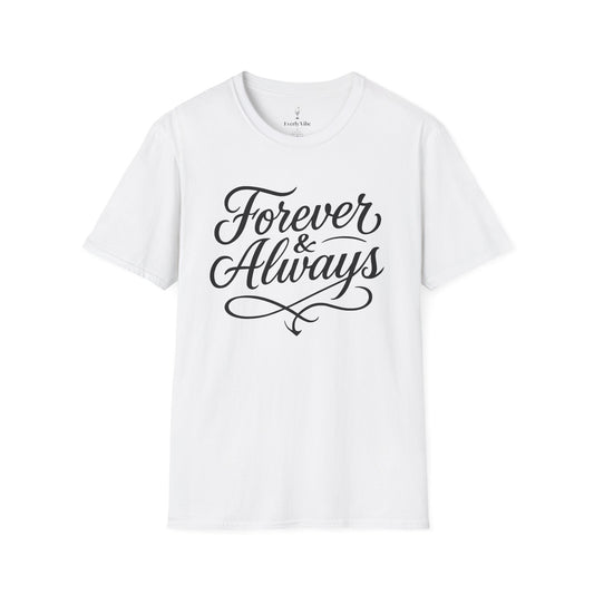 Forever & Always T-Shirt