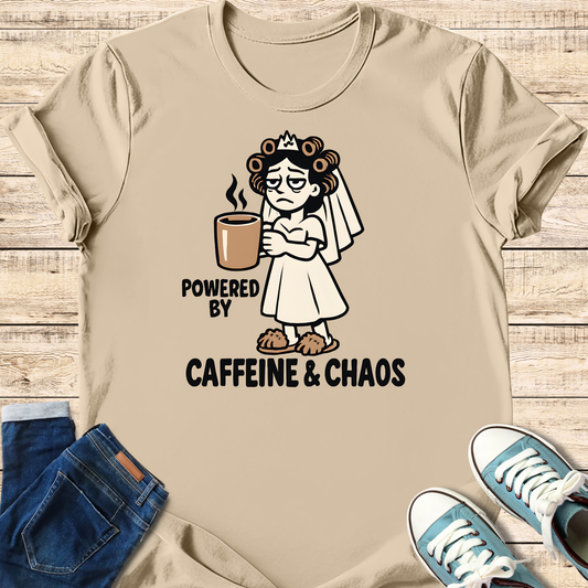 Powered by Caffeine & Chaos T-Shirt